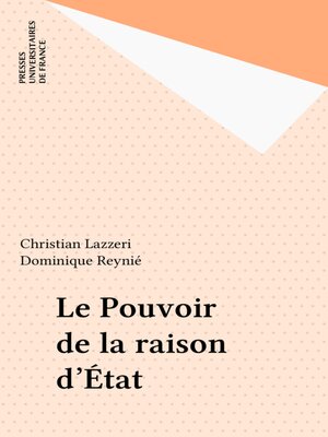 cover image of Le Pouvoir de la raison d'État